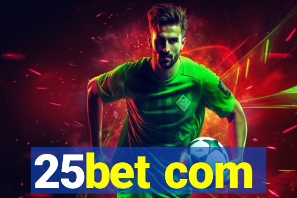 25bet com